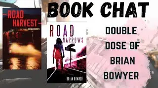 Book Chat / A Double Dose of Brian Bowyer