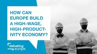 How can Europe build a high-wage, high-productivity economy? - Jan Mischke