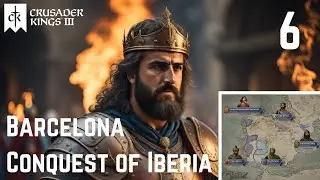 Crusader Kings III: Barcelona Dynasty Playthrough Pt 6 - Ending Iberian Hostilities & Reconquista!