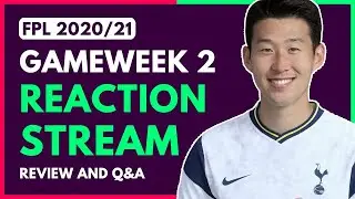 FPL GW2 REACTION STREAM - Gameweek Review and Q&A! | Fantasy Premier League 2020/21