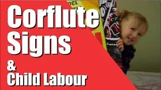 How To: Coreflute & Child Labour