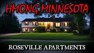 The Haunted Apartment in ROSEVILLE, MN - Hmong Scary Stories