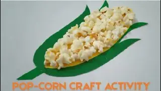Easy craft for kids/ Easy popcorn activity