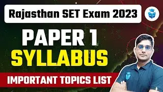Target Rajasthan SET Exam 2023 | Paper 1 Important list | Score 80+ in Paper 1