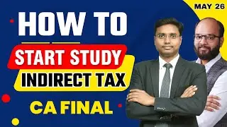 How to Start Study CA Final IDT | CA Final May 26 | IDT Important Topics | How to Pass IDT CA Final