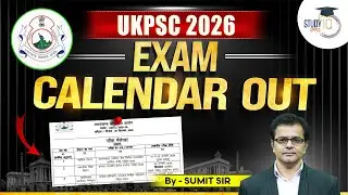 UKPSC Exam Calendar 2026 Out | Complete Exam Timeline & Preparation Guide