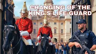 Changing of the King’s Life Guard | Iconic London Tradition