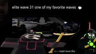 (TDX FAN MADE) Against The Fallen - ELITE MODE WAVE 31