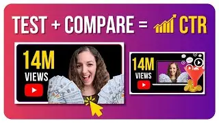 Split&nbsp;Test&nbsp;Your&nbsp;YouTube&nbsp;Thumbnails&nbsp;to Boost Channel Views (when and how to split test)