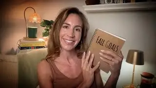 ASMR | ✨Fall Intentions & Summer Goals Recap | Whispered Chat for Relaxation 🍂📖
