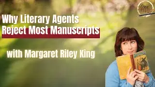 Why Literary Agents Reject Most Manuscripts