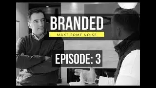 BRANDED: EP 3 - Behind The Scenes Of (Thriving) @ Cornerstone