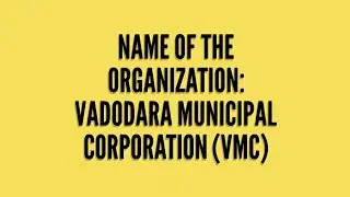 VadodaraMunicipal Corporation (VMC) Recruitment Notification