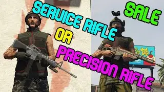 GTA Review | SALE - Service Rifle Versus Precision Rifle | Weapon Performance