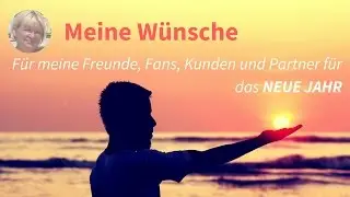 W&uuml;nsche f&uuml;r dein Jahr 2017