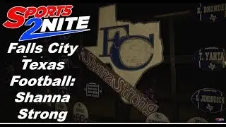 Falls City Texas Football: Shanna Strong on the Sports2Nite TV show