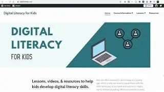 Digital Literacy for Kids: Course Prototype Walkthrough