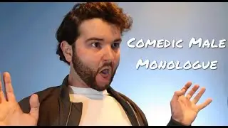 Comedic Male Monologue - Five Mile Lake, Rachel Bonds