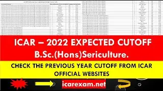 B.Sc.(Hons) -Sericulture  Expected cutoff  ICAR-2022 | University wise.