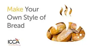 Artisan Program in Bread Making - Make Your Own Style of Bread