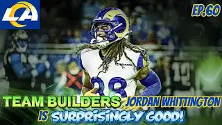 TEAM BUILDERS JORDAN WHITTINGTON IS SURPRISINGLY GOOD! ||RAMS THEME TEAM|| ||Madden 26|| Ep.#60 