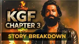 KGF Chapter 3 Explained | Kya Rocky Bhai Abhi Bhi Zinda Hai?