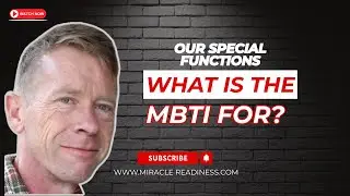 Our Special Functions: What is the MBTI for?