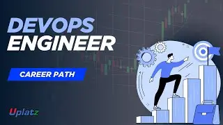 DevOps Engineer Career Path | Role, Skills, Scope, Salary, Roadmap | Get Started Now | Uplatz
