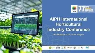 Welcome | Industry Conference | 77th AIPH Annual Congress