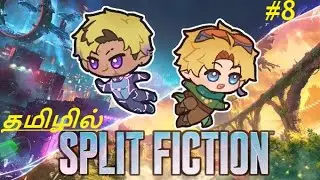 Split Fiction #8 | மர்ம உலகம் | ஓசி Advice வழங்கப்படும் | With Subscriber  | Road to 1000 Subs