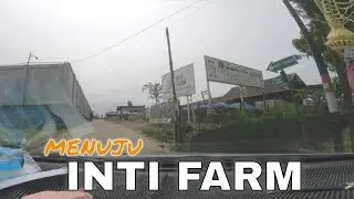 Panasin Si abu ke BOGOR - Jalan Menuju Kebun INTI FARM