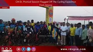CM Dr  Pramod Sawant Flagged Off The Cycling Expedition From Amona