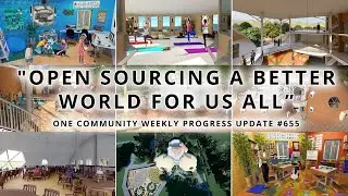 Open Sourcing a Better World for Us All - One Community Weekly Progress Update #655