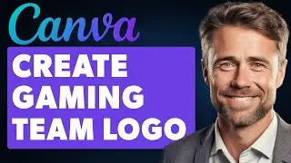 How To Create Gaming Team Logo In Canva (Full 2024 Guide)
