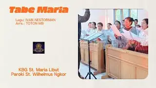 KBG St  Maria Libut-Tabe Maria || Ivan Nestorman || Arrs. Toton MB