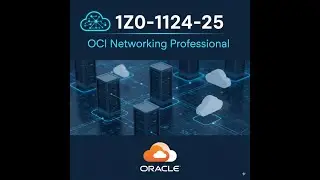 1Z0 1124 25 - OCI Networking Professional Exam Questions and Answers