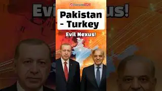 Why Pakistan - Turkey Friendship is a Threat for India?