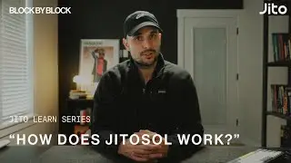 Jito Learn Series: How does JitoSOL work?