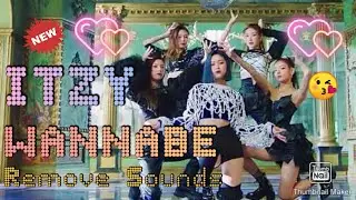 WANNABE by ITZY Remove Sounds