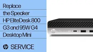 Replace the Speaker | HP EliteDesk 800 G3 and 95W G4 Desktop Mini | HP