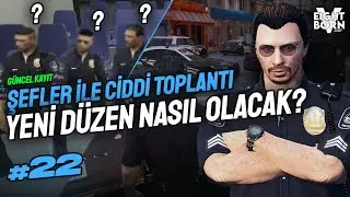 LSPD'DEKİ YENİ D&Uuml;ZEN VE İŞLEYİŞ - EightbornV - LSPD G&uuml;nl&uuml;kleri: &Ccedil;avuş Harper (B&ouml;l&uuml;m 22)