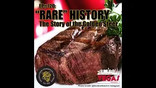 &rdquo;Rare&rdquo; History - The Story of the Golden Steer