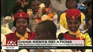 CRBC says Kenya and China relations could only get better