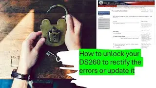 How and when to unlock the DS260 to make a correction or an update#dv2025 #dvlottery #ds260