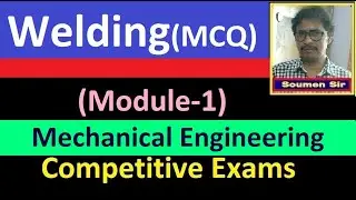 Welding MCQ | Mechanical Engineering Objectives | Module-1