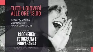 Rodchenko, l'Unione Sovietica e la propaganda - Storia della fotografia