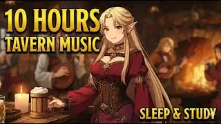 10 HOURS Ultimate Medieval Tavern 🍺 Music for Study, Sleep & D&D Sessions (No Talking)