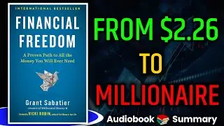 Financial Freedom Audiobook Summary | Book Summary in English | Grant Sabatier Book Summary