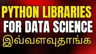Python Libraries for Data Science in Tamil | Data Science Tamil