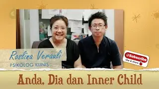 Sesi Anda dan Dia - Anda, Dia, dan Inner Child